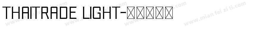 Thaitrade light字体转换